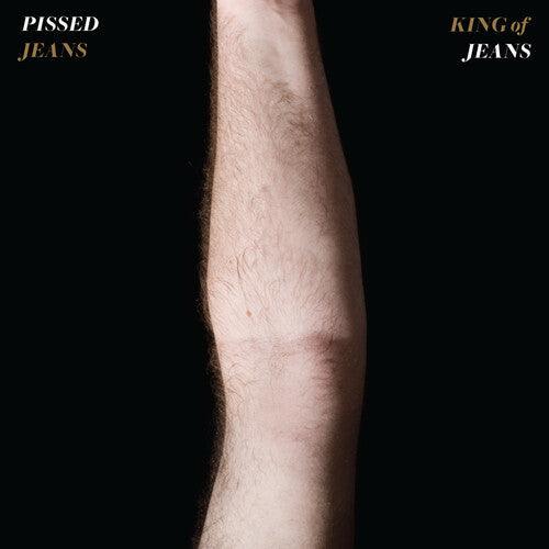Pissed Jeans- King of Jeans ( Vinyl )