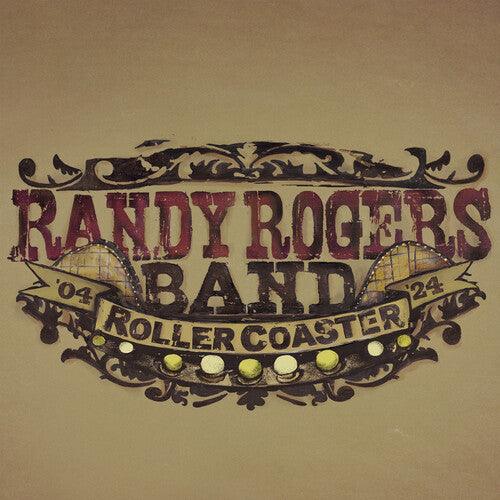 Randy Rogers Band- Rollercoaster - Red Smoke ( Vinyl )