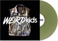 We Are the In Crowd- Weird Kids - Coke Bottle Green ( Vinyl )