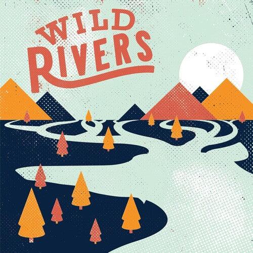 Wild Rivers- Wild Rivers ( Vinyl )