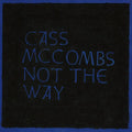 Cass McCombs- Not The Way ( Vinyl )