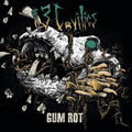 13 Cavities- Gum Rot ( Vinyl )