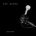 400 Blows- Black Rainbow ( Vinyl )