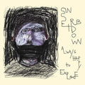 Sunset Rubdown- Always Happy to Explode ( Vinyl )