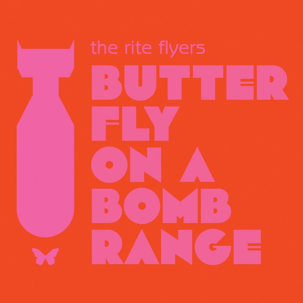 Rite Flyers- Butterfly On A Bomb Range ( Vinyl )