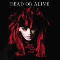 Dead or Alive- Let Them Drag My Soul Away - Red & Black Splatter Vinyl ( Vinyl )