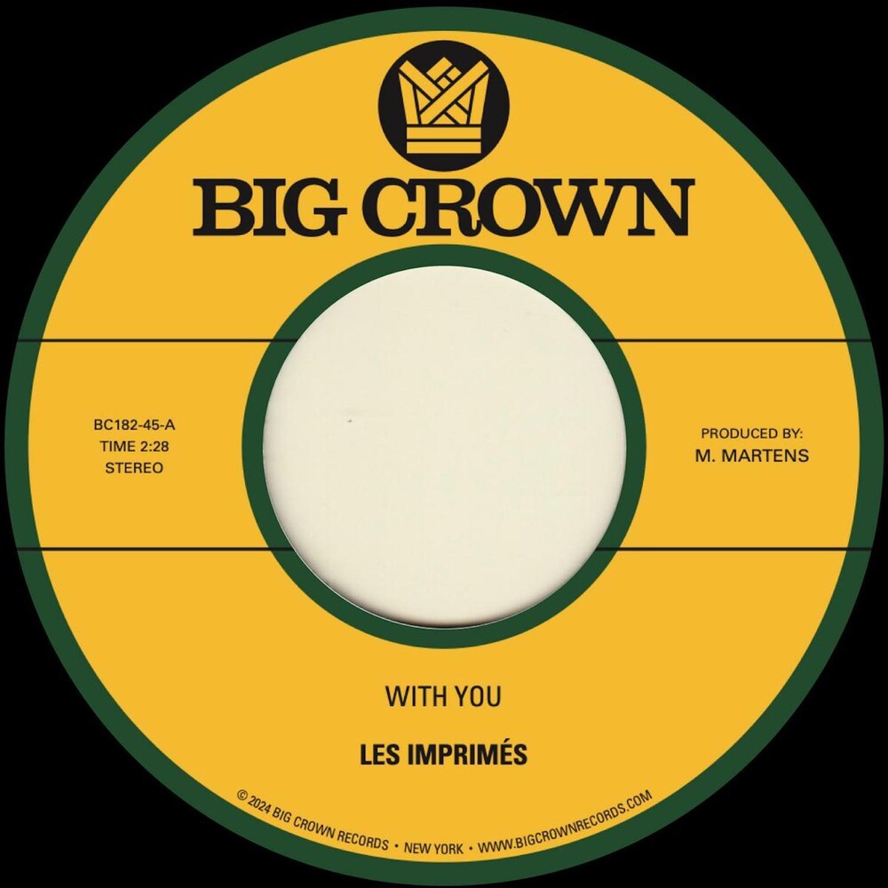 Les Imprimes- With You B/W Only Love ( Vinyl )