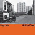 High Vis- Guided Tour ( Vinyl )