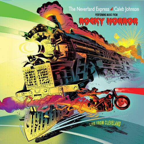 NEVERLAND EXPRESS / JOHNSON,CALEB- Performing Music From Rocky Horror: Live From Cleveland (10") ( Vinyl )