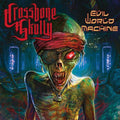 Crossbone Skully- Evil World Machine ( Vinyl )