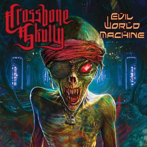 Crossbone Skully- Evil World Machine ( Vinyl )