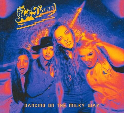 Hot Damn- Dancing On The Milky Way ( Vinyl )