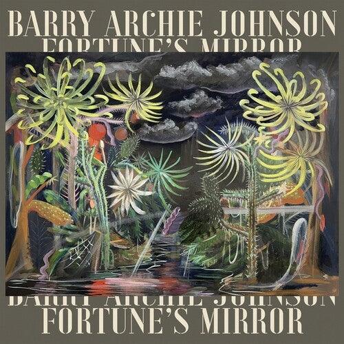 Barry Archie Johnson- Fortune's Mirror ( Vinyl )