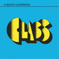 Class- Healthy Alternative ( Vinyl )