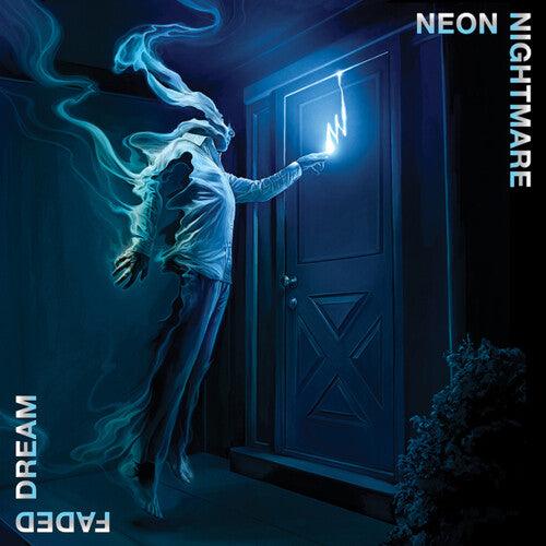 Neon Nightmare- Faded Dream ( Vinyl )