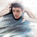 Patrick Bruel- Juste Avant (Ger) ( Vinyl )
