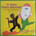 Alberte- Tju Bang Chokolademand ( Vinyl )