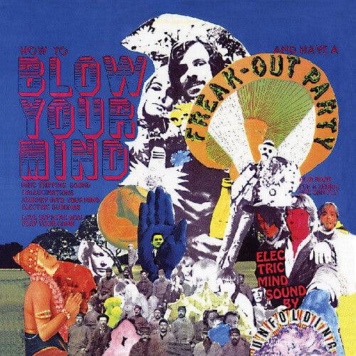 Unfolding- How To Blow Your Mind And Have A Freak-out Party ( Vinyl )