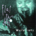 Flat Duo Jets- White Tees ( Vinyl )