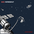Bad Astronaut- Untethered ( Vinyl )