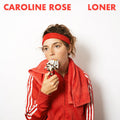 Caroline Rose- Loner (Colored Vinyl) ( Vinyl )