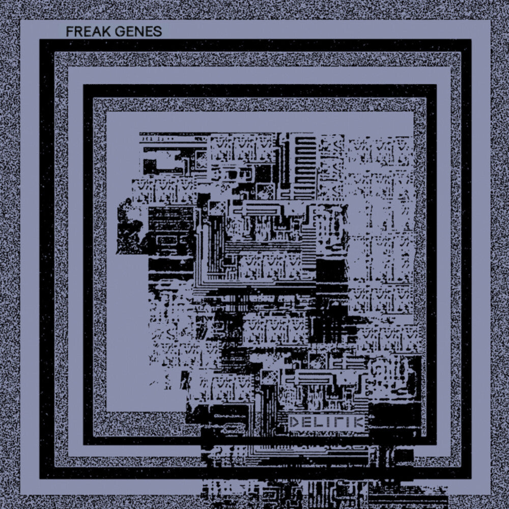 Freak Genes- Delirik ( Vinyl )