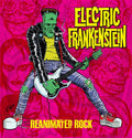Electric Frankenstein- Reanimated Rock ( Vinyl )