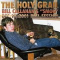 Bill Callahan- The Holy Grail: Bill Callahan's "Smog" Dec. 10, 2001 Peel Session ( Vinyl )