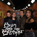 Bella & the Bizarre- Bella & The Bizarre ( Vinyl )