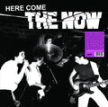 The Now- Here Come The Now ( Vinyl )