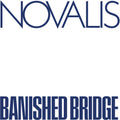 Novalis- Banished Bridge ( Vinyl )