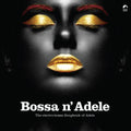 Bossa N Adele / Various (Colv) (Ylw) (Ger)- Bossa N Adele / Various [Colored Vinyl] (Ylw) (Ger) ( Vinyl )