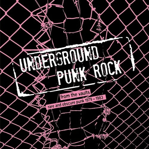 Various Artists- Underground Punk Rock: From The Vaults - Rare And Obscure Punk 1979-1983 ( Vinyl )