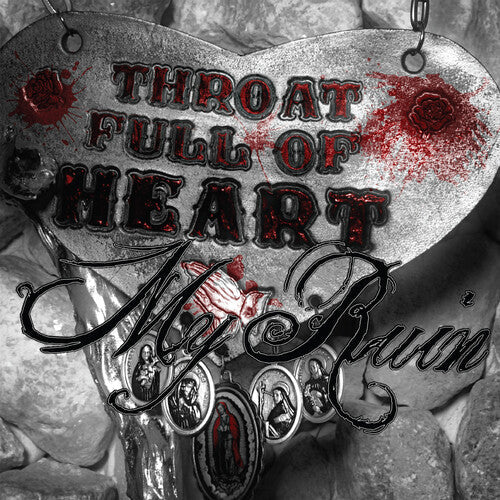 My Ruin- Throat Full of Heart - Silver ( Vinyl )