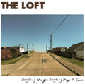 The Loft- Everything Changes Everything Stays The Same ( Vinyl )