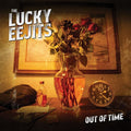 Lucky Eejits- Out Of Time ( Vinyl )