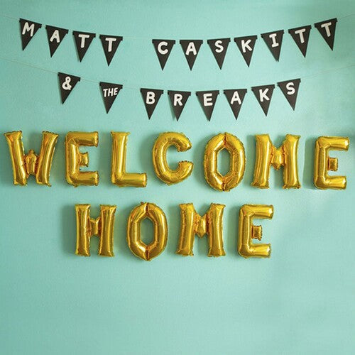 Matt Caskitt- Welcome Home ( Vinyl )
