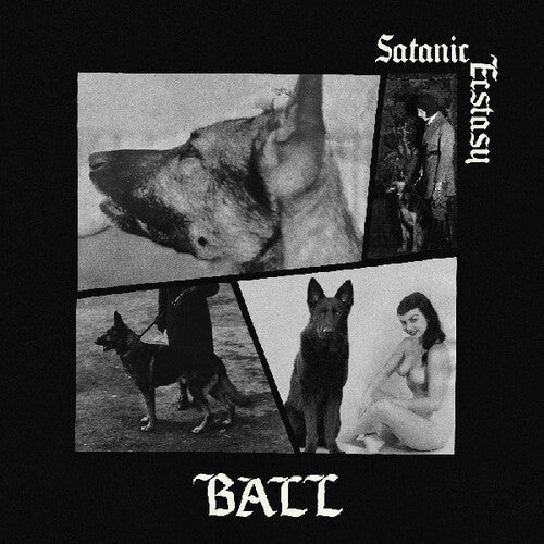 Ball- Satanic Ecstasy ( Vinyl )