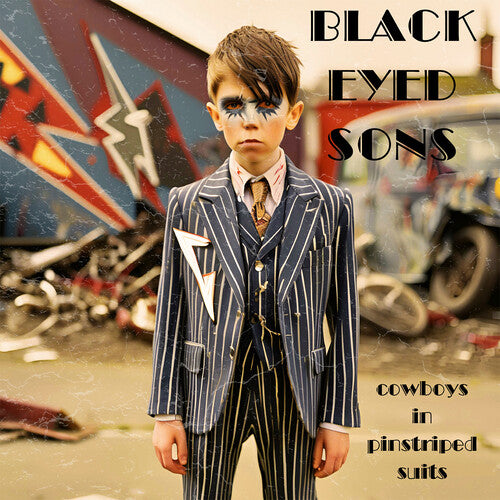 Black Eyed Sons- Cowboys In Pinstriped Suits ( Vinyl )