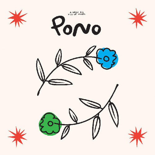 A Great Big Pile of Leaves- Pono ( Vinyl )
