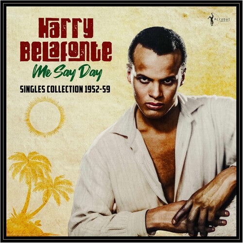 Harry Belafonte- Me Say Day: Singles Collection 1952-59 ( Vinyl )
