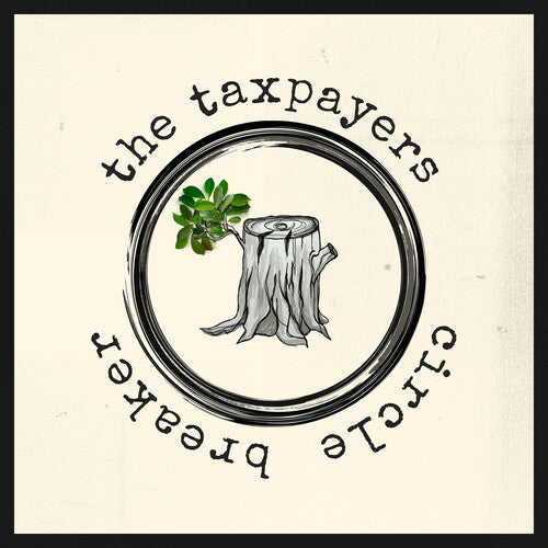 Taxpayers- Circle Breaker ( Vinyl )