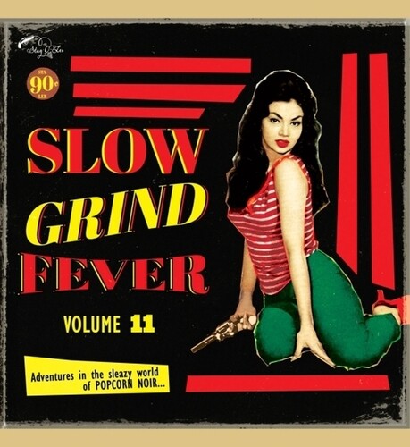 Various Artists- Slow Grind Fever 11 ( Vinyl )