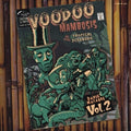 Various Artists- Voodoo Mambosis And Other Tropical Diseases 02 ( Vinyl )