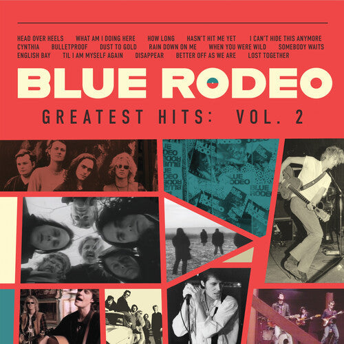 Blue Rodeo- Greatest Hits Vol. 2 ( Vinyl )