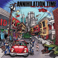 ANNIHILATION TIME- Tales of the Ancient Age ( Vinyl )