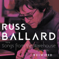 Russ Ballard- Songs From The Warehouse / The Hits Rewired ( Vinyl )