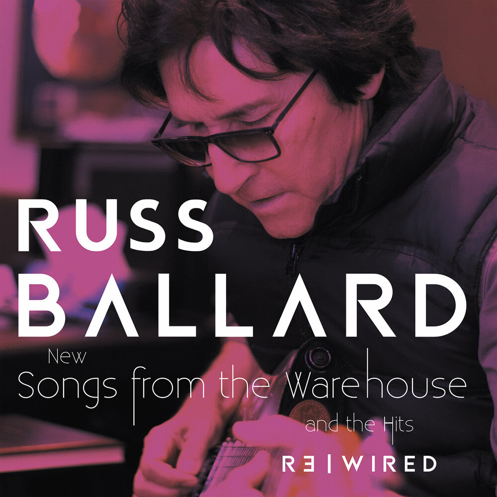 Russ Ballard- Songs From The Warehouse / The Hits Rewired ( Vinyl )