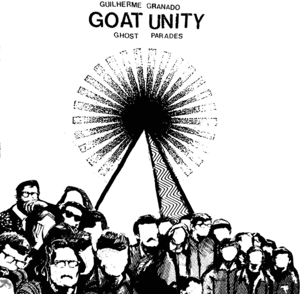 Guilherme Granado  Goat Unity- Ghost Parades ( Vinyl )