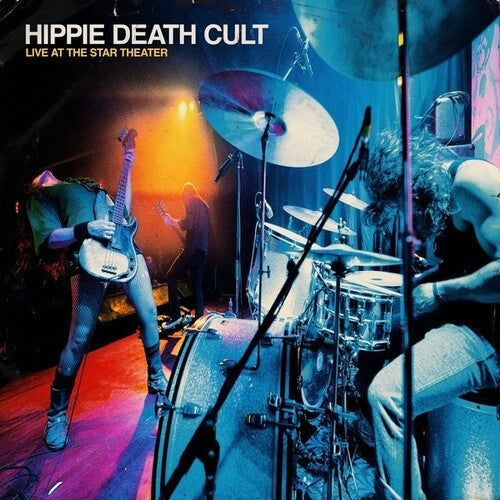 Hippie Death Cult- Live At The Star Theater ( Vinyl )